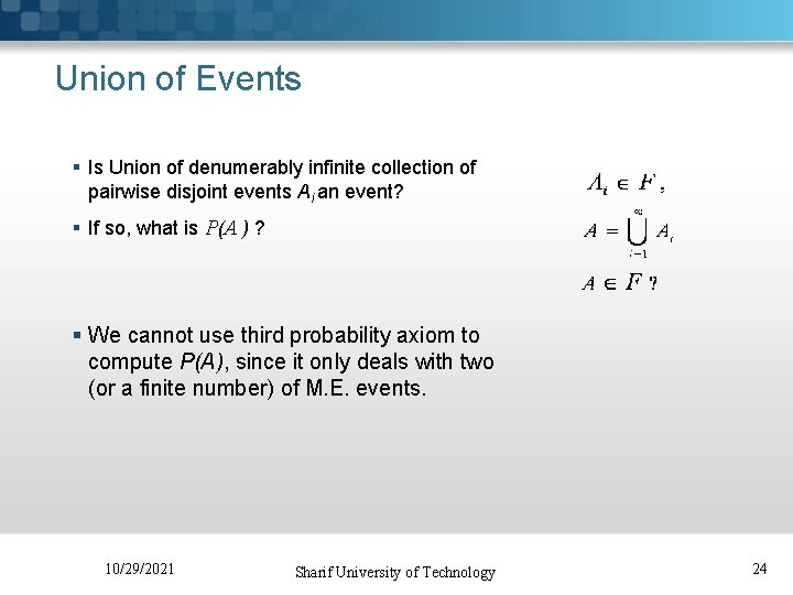 Union of Events § Is Union of denumerably infinite collection of pairwise disjoint events