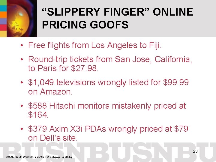 “SLIPPERY FINGER” ONLINE PRICING GOOFS • Free flights from Los Angeles to Fiji. •
