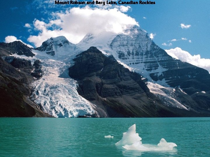 Mount Robson and Berg Lake, Canadian Rockies 