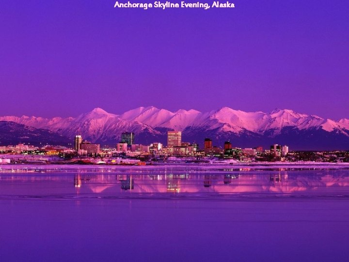 Anchorage Skyline Evening, Alaska 