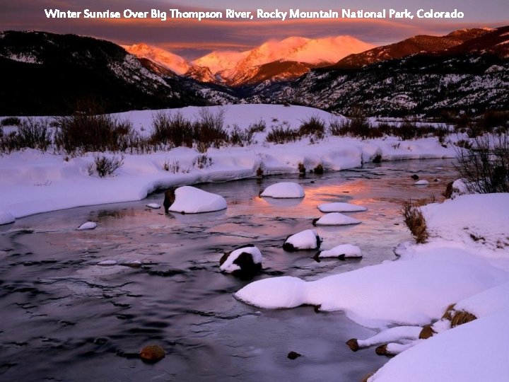 Winter Sunrise Over Big Thompson River, Rocky Mountain National Park, Colorado 