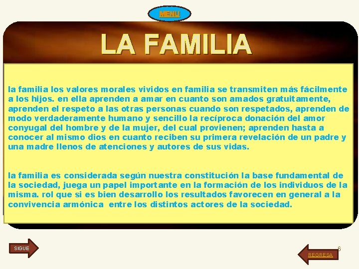 MENU LA FAMILIA la familia los valores morales vividos en familia se transmiten más