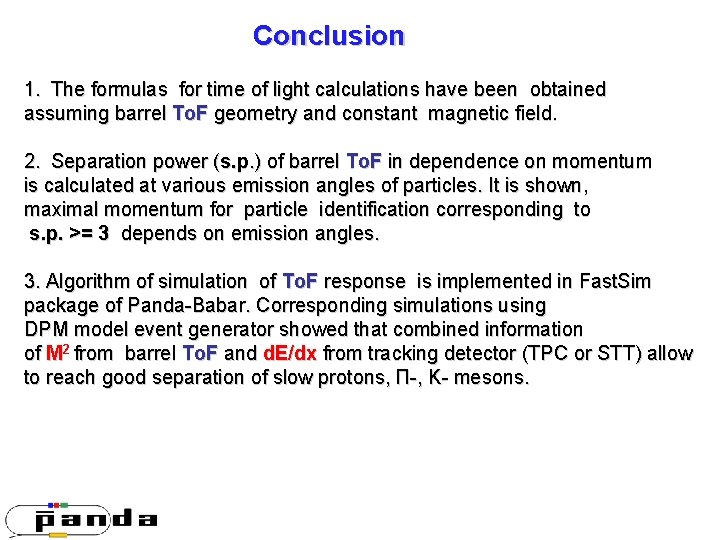 Conclusion 1. The formulas for time of light calculations have been obtained assuming barrel