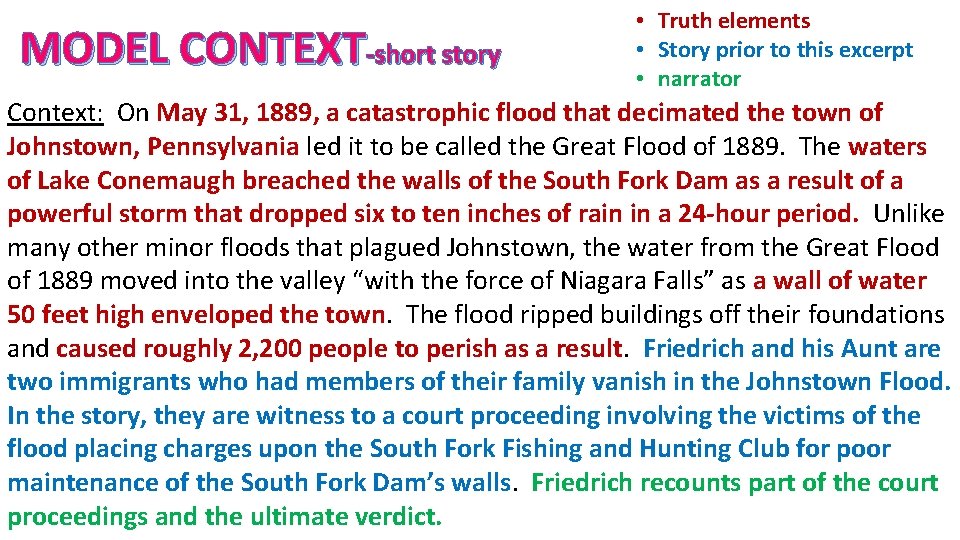 MODEL CONTEXT-short story • Truth elements • Story prior to this excerpt • narrator