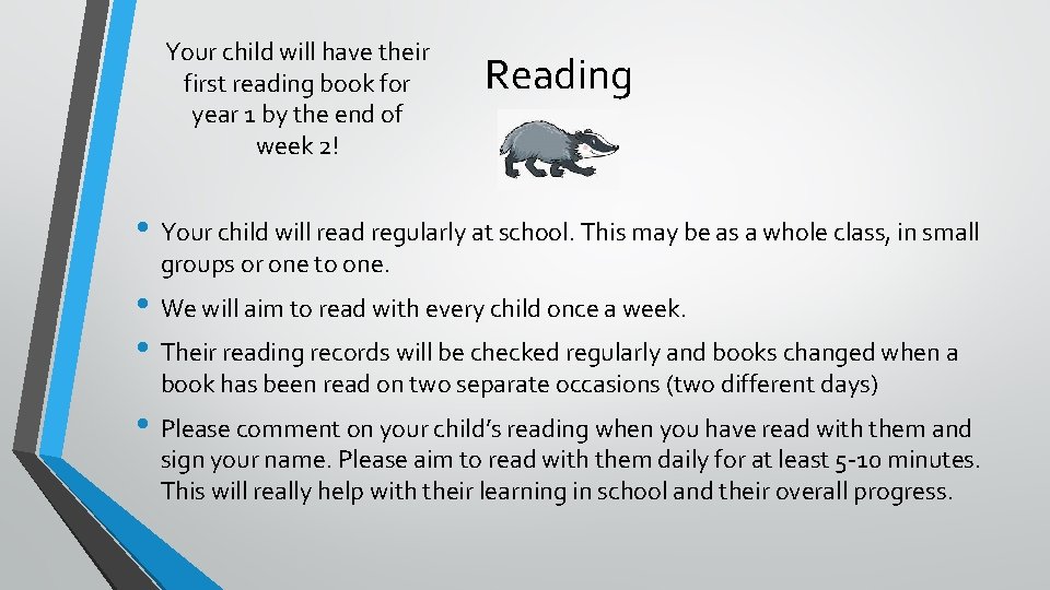 Your child will have their first reading book for year 1 by the end