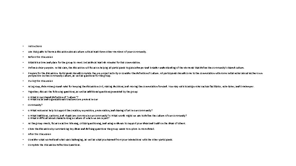  • Instructions • Use this guide to frame a discussion about culture with