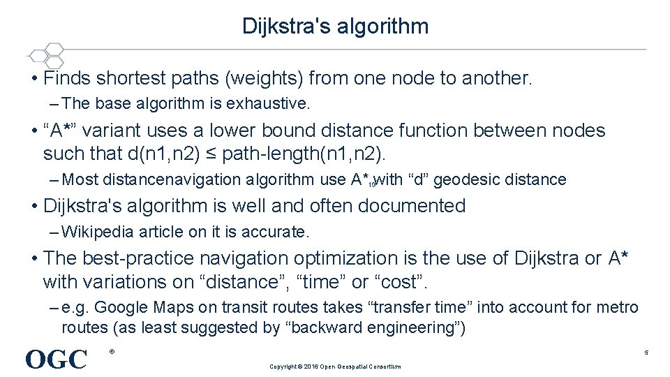 Dijkstra's algorithm • Finds shortest paths (weights) from one node to another. – The Dijkstra's algorithm • Finds shortest paths (weights) from one node to another. – The
