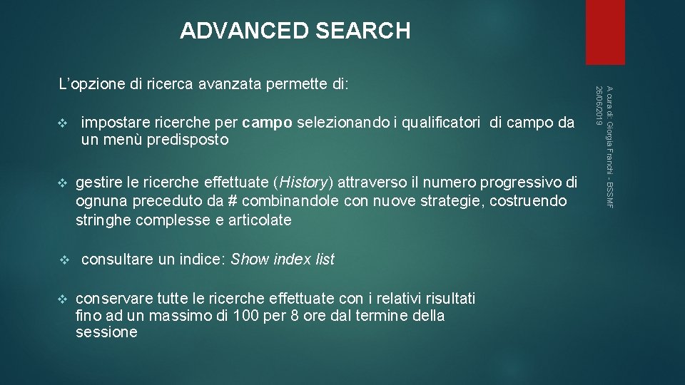 ADVANCED SEARCH v impostare ricerche per campo selezionando i qualificatori di campo da un