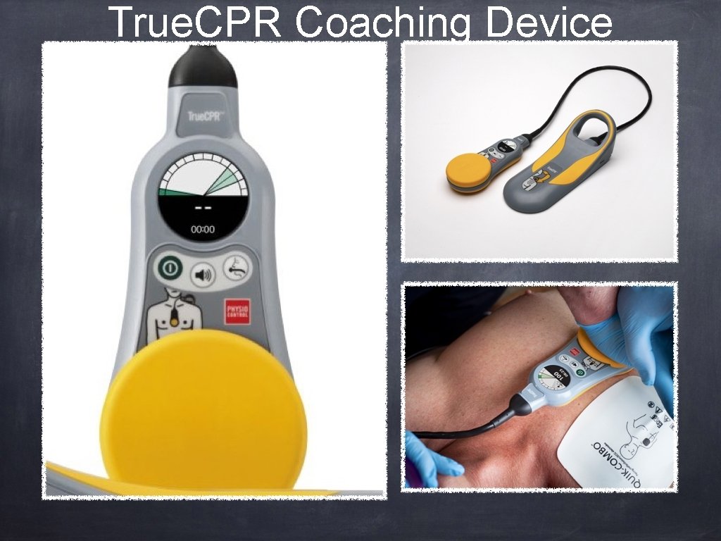 True. CPR Coaching Device 