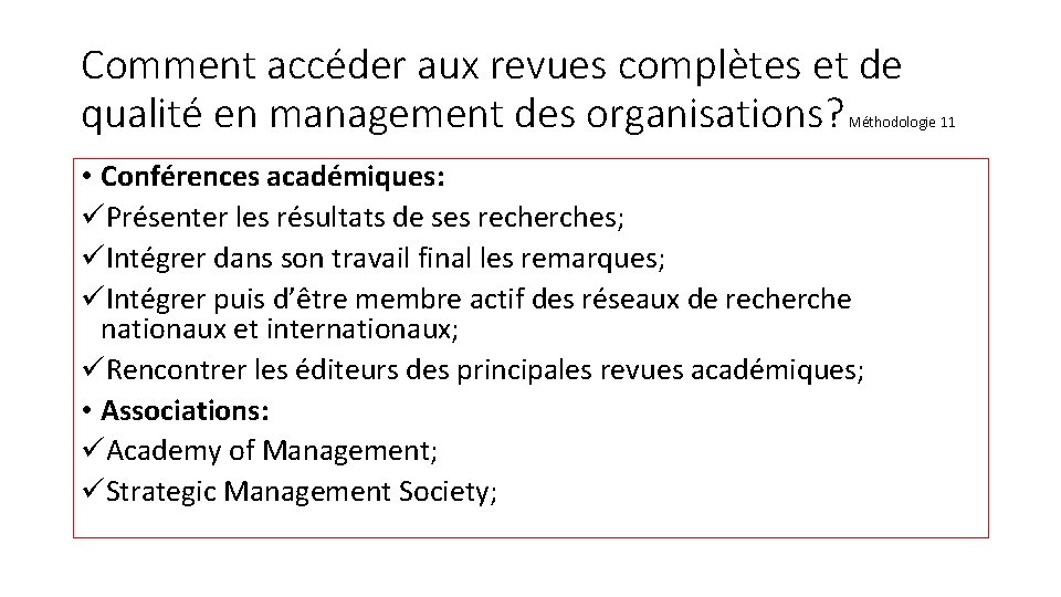 Comment accéder aux revues complètes et de qualité en management des organisations? Méthodologie 11