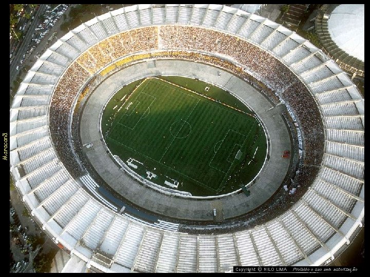 Maracanã c NILO LIMA Copyright O Proibido o uso sem autorização 