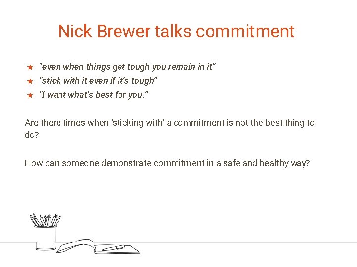 Nick Brewer talks commitment ★ “even when things get tough you remain in it”