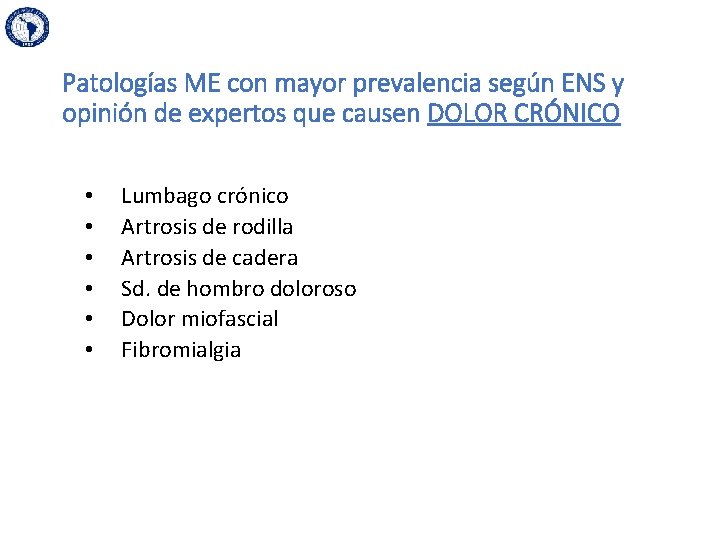 Patologías ME con mayor prevalencia según ENS y opinión de expertos que causen DOLOR