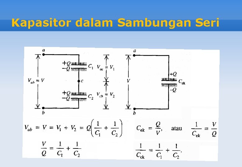 Kapasitor dalam Sambungan Seri 