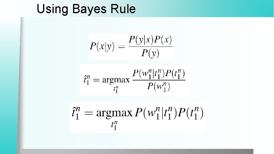 Using Bayes Rule 
