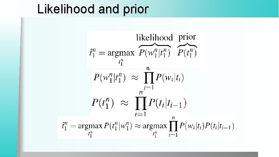 Likelihood and prior n 