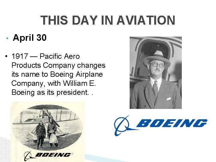 THIS DAY IN AVIATION • April 30 • 1917 — Pacific Aero Products Company