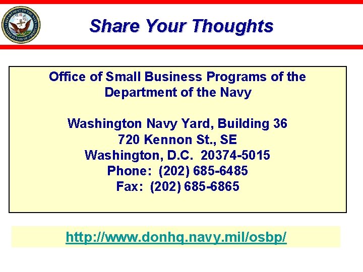 Share Your Thoughts Office of Small Business Programs of the Department of the Navy