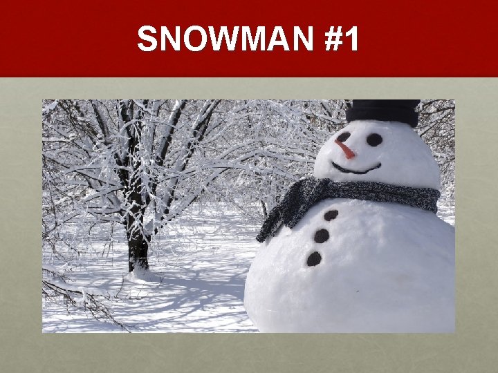 SNOWMAN #1 