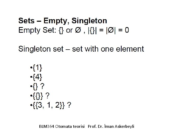 BLM 364 Otomata teorisi Prof. Dr. İman Askerbeyli 