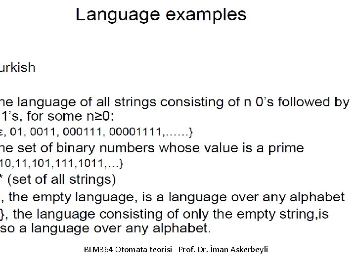 BLM 364 Otomata teorisi Prof. Dr. İman Askerbeyli 