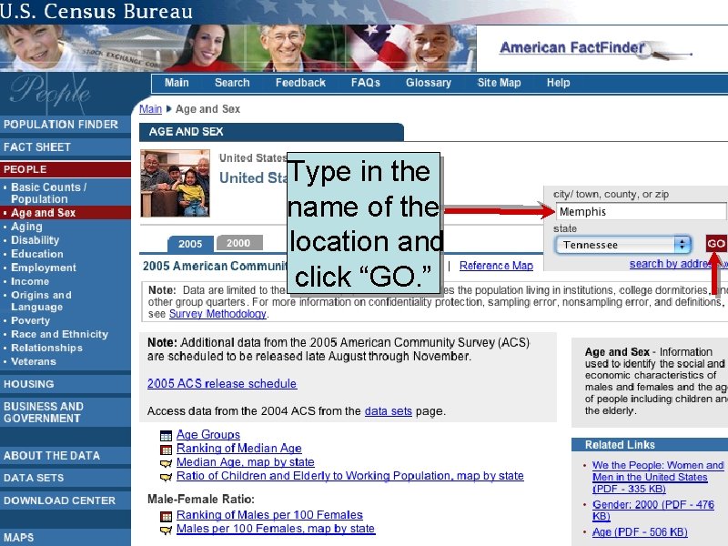 Type in the name of the location and click “GO. ” 