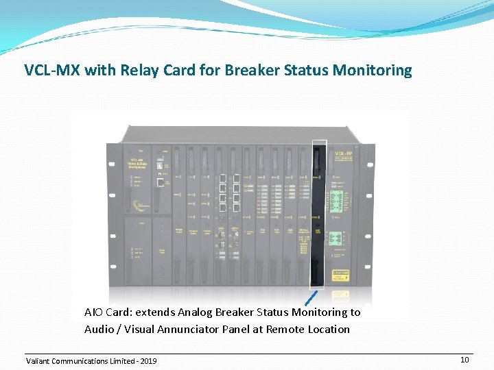 VCL-MX with Relay Card for Breaker Status Monitoring AIO Card: extends Analog Breaker Status