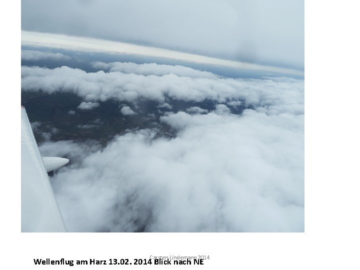 Carsten Lindemann 2014 Wellenflug am Harz 13. 02. 2014 Blick nach NE 