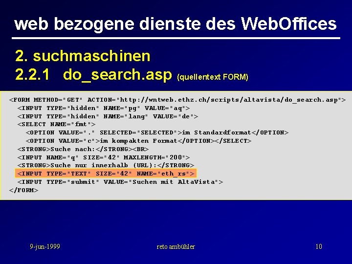 web bezogene dienste des Web. Offices 2. suchmaschinen 2. 2. 1 do_search. asp (quellentext