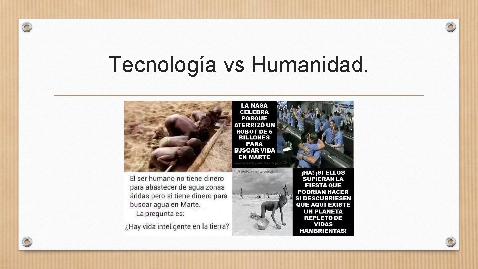 Tecnología vs Humanidad. 