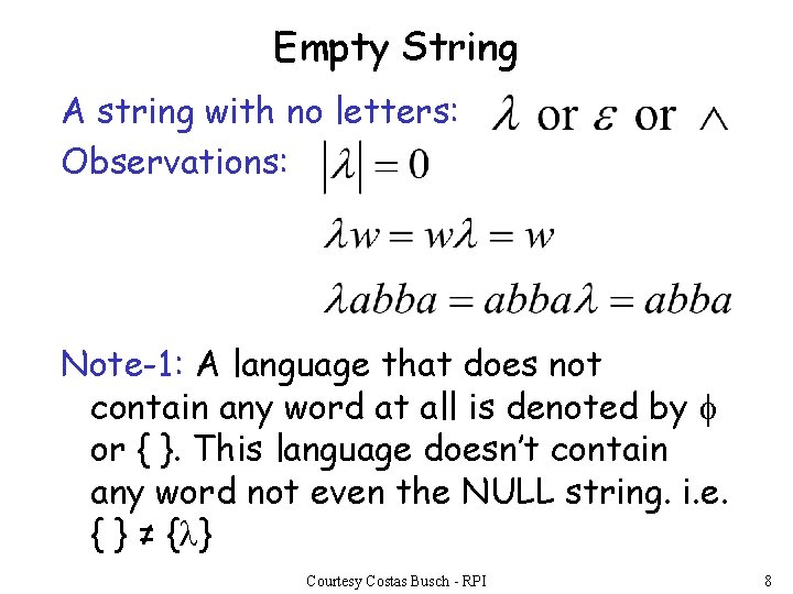 Empty String A string with no letters: Observations: Note-1: A language that does not Empty String A string with no letters: Observations: Note-1: A language that does not