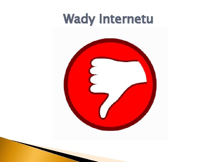 Wady Internetu 