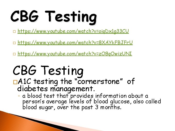 CBG Testing � https: //www. youtube. com/watch? v=oiq. Dx 1 g 33 CU �