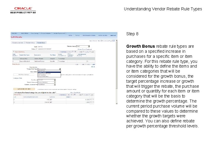 Understanding Vendor Rebate Rule Types Step 8 Growth Bonus rebate rule types are based