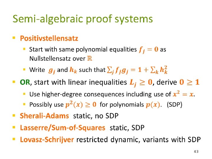 Semi-algebraic proof systems § 43 