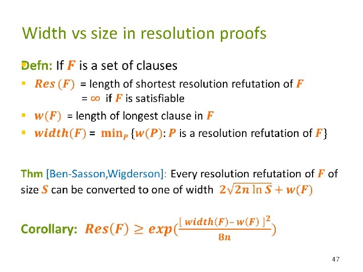 Width vs size in resolution proofs § 47 