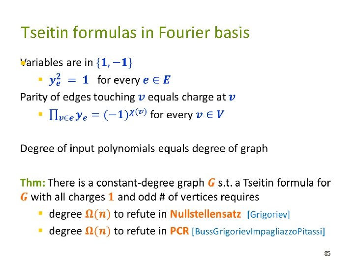 Tseitin formulas in Fourier basis § 85 
