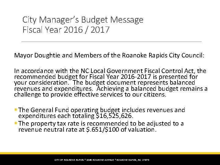 City Manager’s Budget Message Fiscal Year 2016 / 2017 Mayor Doughtie and Members of