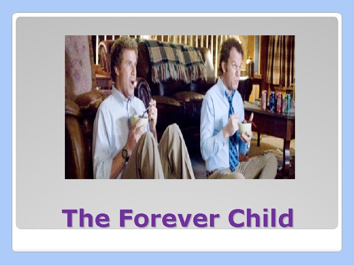 The Forever Child 