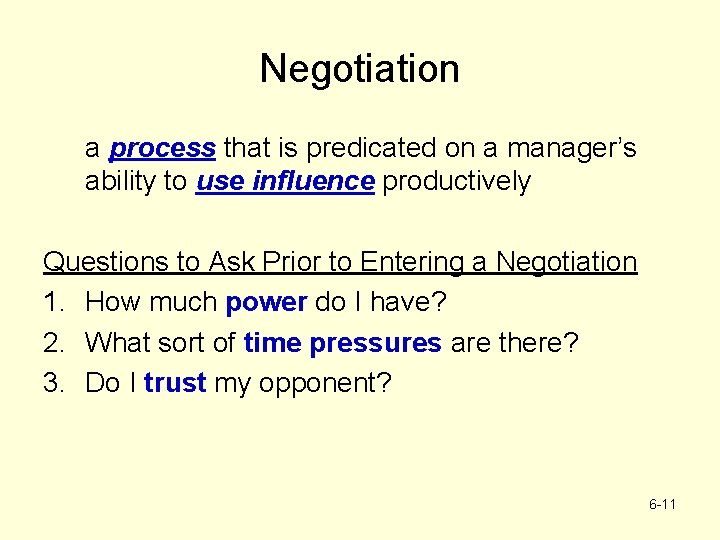 Negotiation a process that is predicated on a manager’s ability to use influence productively