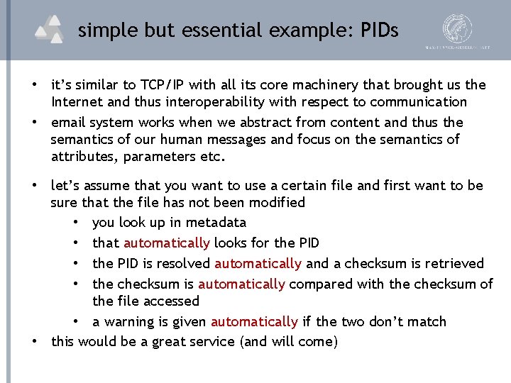 simple but essential example: PIDs • it’s similar to TCP/IP with all its core