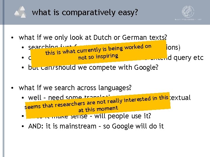 what is comparatively easy? • what if we only look at Dutch or German