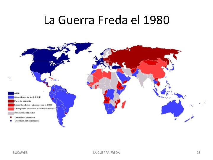 La Guerra Freda el 1980 BUXAWEB LA GUERRA FREDA 28 