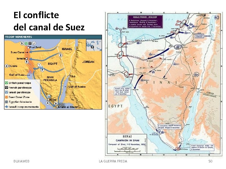 El conflicte del canal de Suez BUXAWEB LA GUERRA FREDA 50 