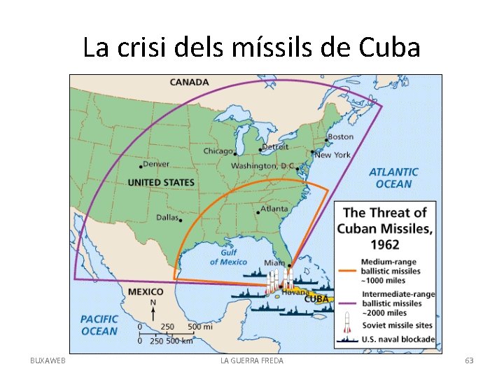 La crisi dels míssils de Cuba BUXAWEB LA GUERRA FREDA 63 