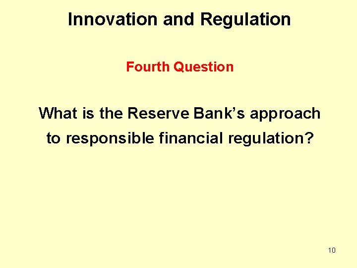 Responsible Innovation and Regulation in the Financial Sector