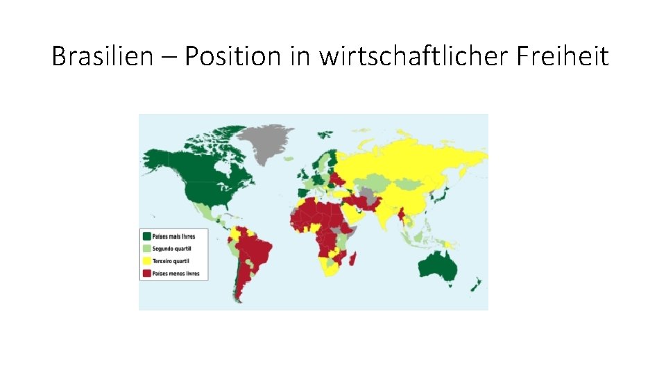 Brasilien – Position in wirtschaftlicher Freiheit 