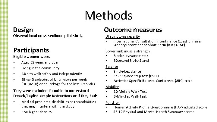 Methods Design Observational cross-sectional pilot study. Participants Eligible women were: • Aged 65 years
