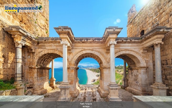 Toda Turquia Antalya Toda Turquia Antalya