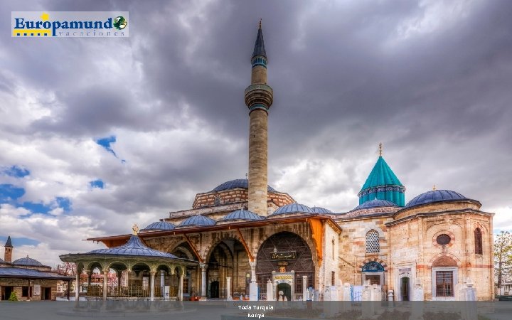 Toda Turquia Konya Toda Turquia Konya